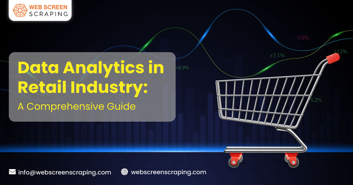 Data Analytics in Retail Industry: A Comprehensive Guide