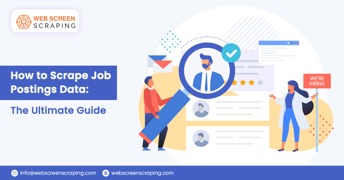 how-to-scrape-job-postings-data-the-ultimate-guide